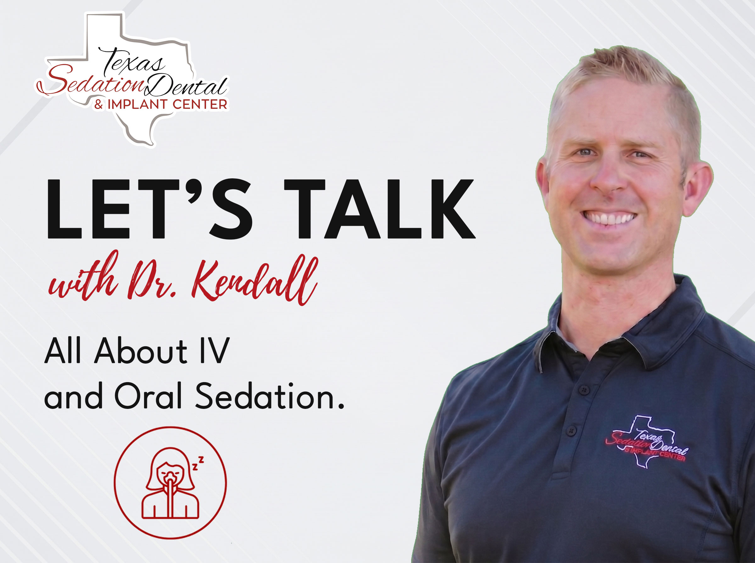 All About IV and Oral Sedation