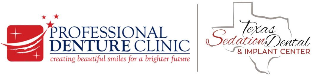 Professional Denture Clinic, partnered with Texas Sedation Dental & Implant Center